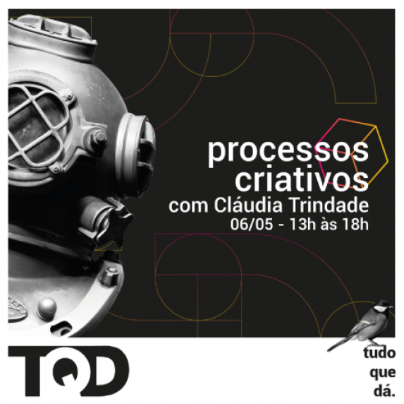 PROCESSOS CRIATIVOS -ESGOTADO!