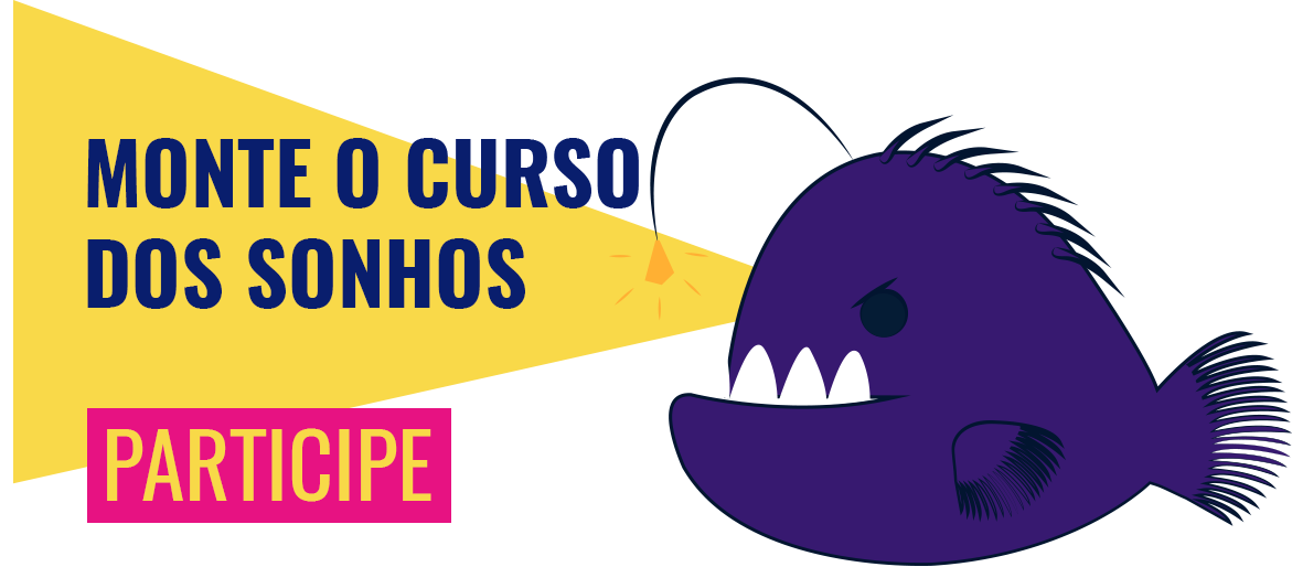 Monte O Curso dos Sonhos - Participe!